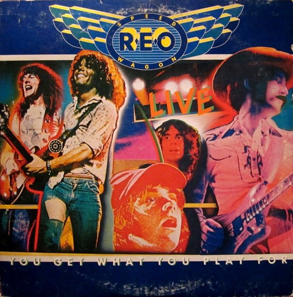 REO Speedwagon : You Get What You Play For (LP,Album,Reissue)