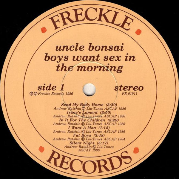 Uncle Bonsai : Boys Want Sex In The Morning (LP,Album)