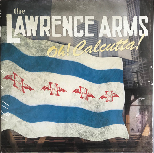 Lawrence Arms, The : Oh! Calcutta! (LP,Album)