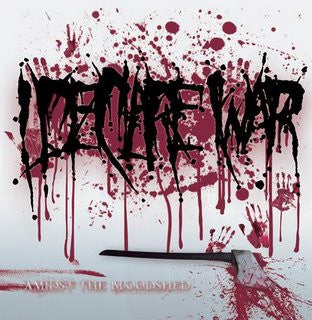 I Declare War : Amidst The Bloodshed (Album)