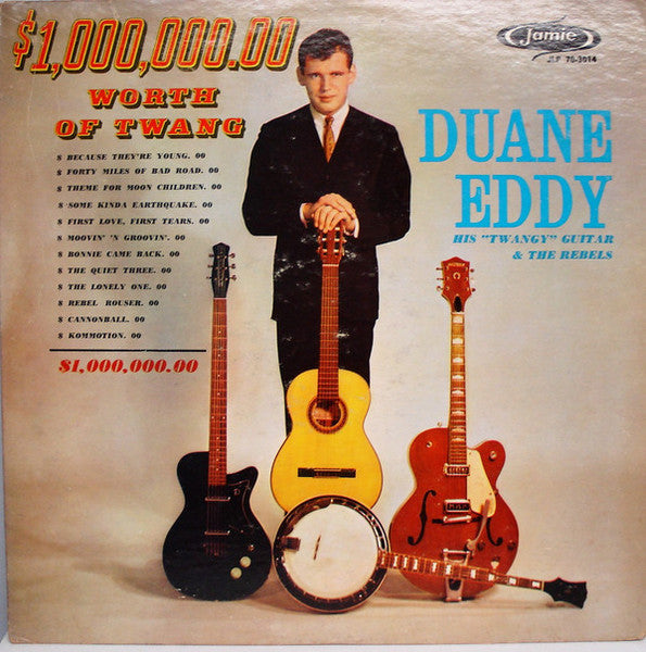 Duane Eddy And The Rebels : $1,000,000.00 Worth Of Twang (LP,Album,Repress,Mono)