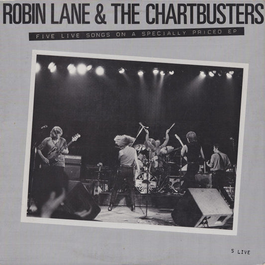 Robin Lane & The Chartbusters : 5 Live (12",33 ⅓ RPM,EP)