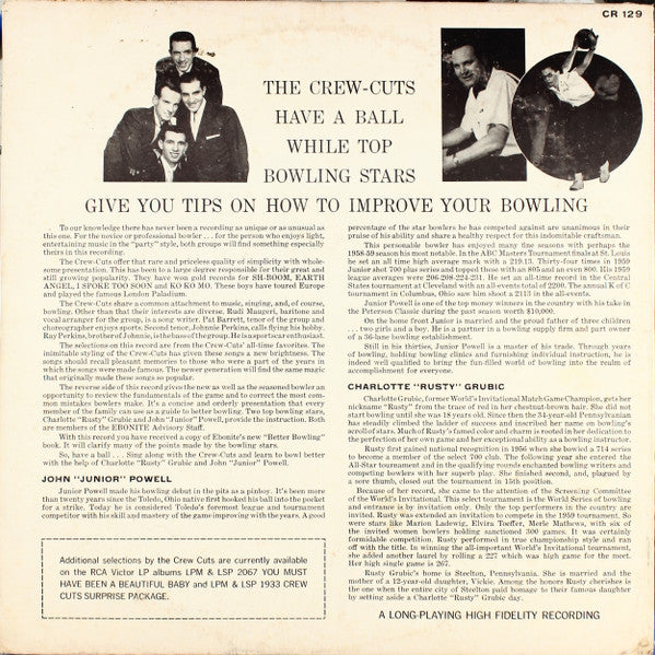 Crew Cuts, The / Junior Powell (2) & Charlotte Grubic : The Crew Cuts Have A Ball / Bowling Tips (LP)