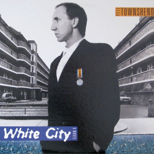Pete Townshend : White City (A Novel) (LP,Album)
