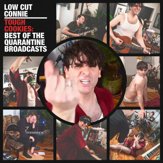 Low Cut Connie : Tough Cookies: Best Of The Quarantine Broadcasts (LP)