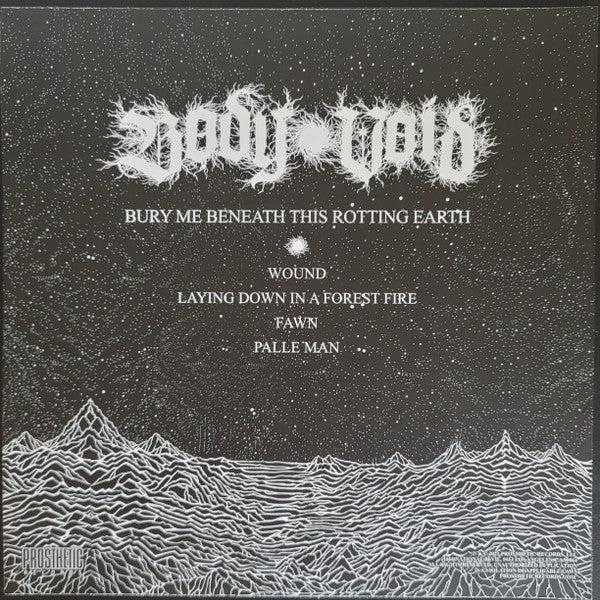 Body Void : Bury Me Beneath This Rotting Earth (LP,Album,Limited Edition)