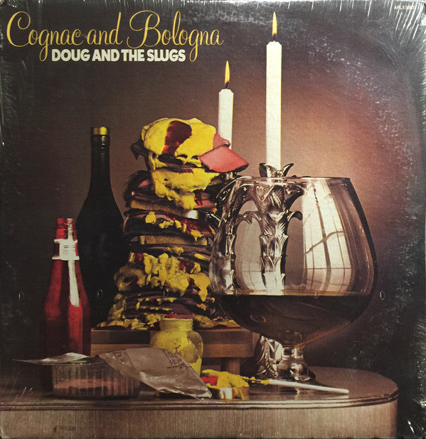 Doug And The Slugs : Cognac And Bologna (LP,Album)