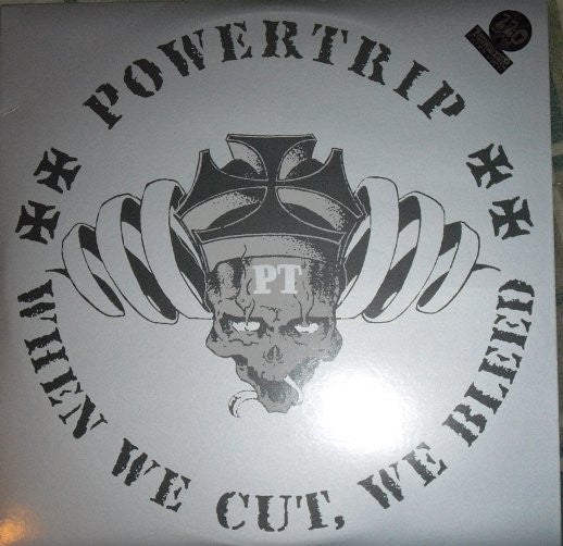 Powertrip : When We Cut, We Bleed (LP,Album,Reissue)