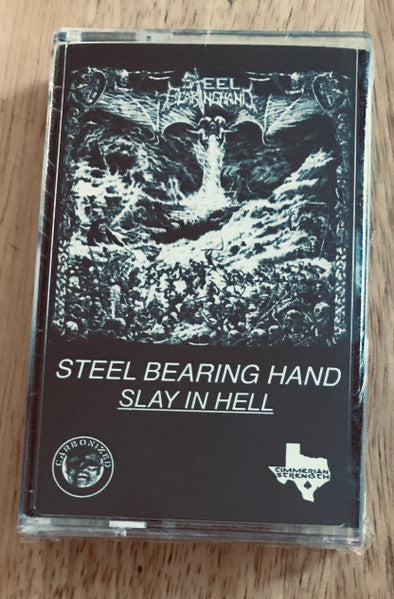 Steel Bearing Hand : Slay In Hell (Album)