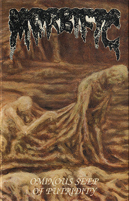 Morbific : Ominous Seep Of Putridity (Album)