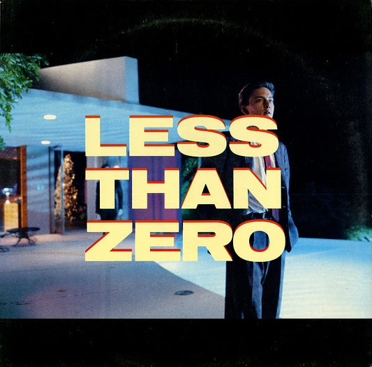 Various : Less Than Zero (Original Motion Picture Soundtrack) (LP,Compilation)