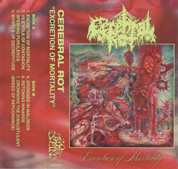 Cerebral Rot : Excretion Of Mortality (Album)