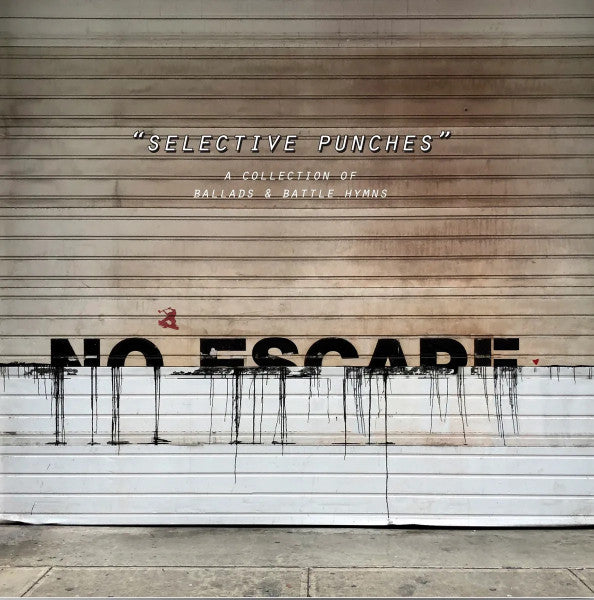 No Escape : Selective Punches: A Collection Of Ballads & Battle Hymns (12",EP,Repress)