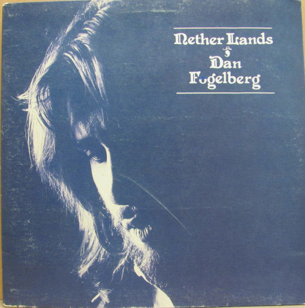 Dan Fogelberg : Nether Lands (LP,Album)