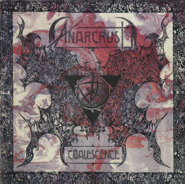 Anarcrust : Coalescence (LP)