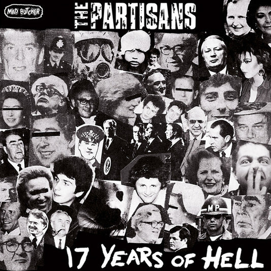 Partisans, The : 17 Years Of Hell (7",45 RPM,EP,Reissue)