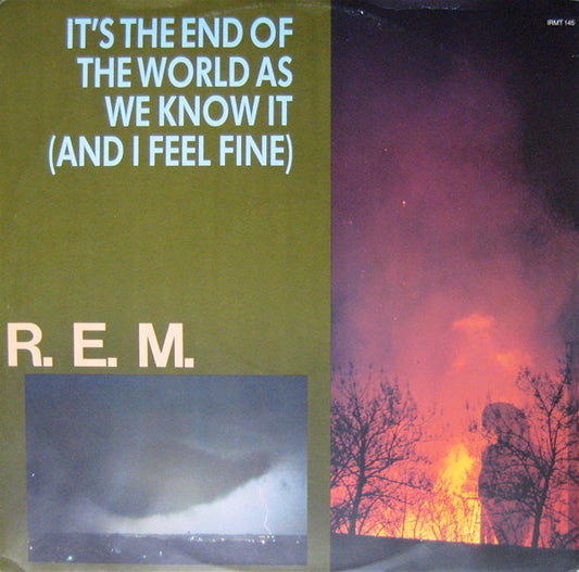 R.E.M. : It's The End Of The World As We Know It (And I Feel Fine) (12",45 RPM,Single)