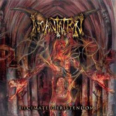 Incantation : Decimate Christendom (Album)