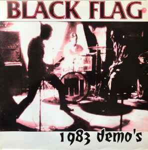 Black Flag – 1983 Demo's UNOFFICIAL