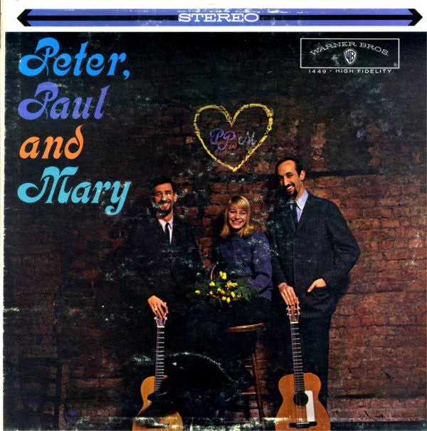 Peter, Paul & Mary : Peter, Paul And Mary (LP,Album,Stereo)