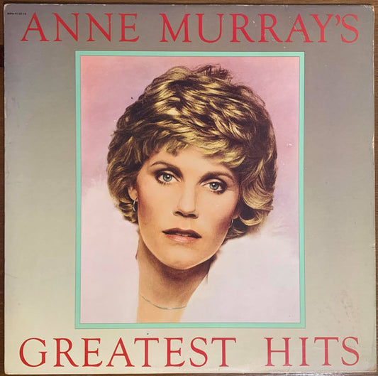 Anne Murray : Anne Murray's Greatest Hits (LP,Compilation,Stereo)