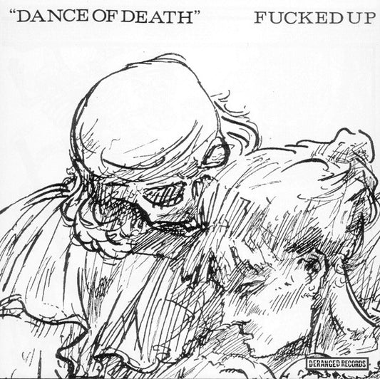 Fucked Up : Dance Of Death (7",45 RPM,Repress)