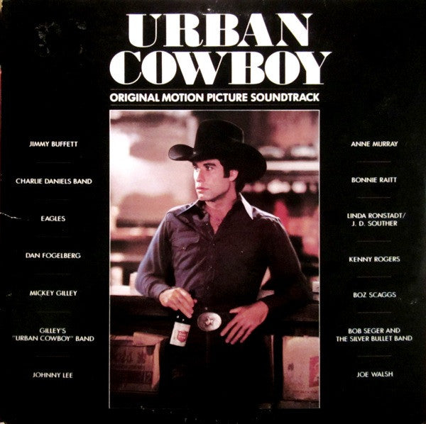 Various : Urban Cowboy (Original Motion Picture Soundtrack) (LP,Album,Compilation)