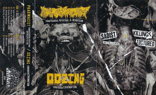 Oozing / Pharmacist (3) : Forbidden Exhumation / Thanatological Reflections On Necroticism ()