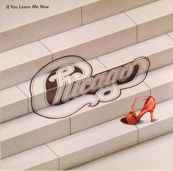Chicago (2) : If You Leave Me Now (LP,Compilation)