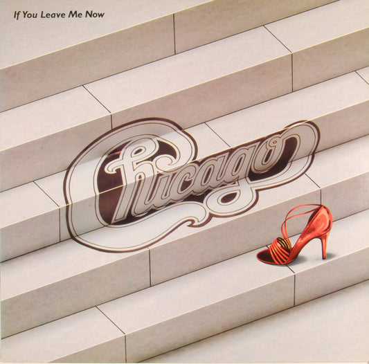 Chicago (2) : If You Leave Me Now (LP,Compilation)