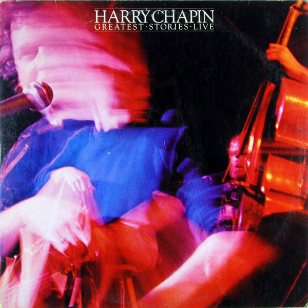 Harry Chapin : Greatest Stories - Live (LP,Album)