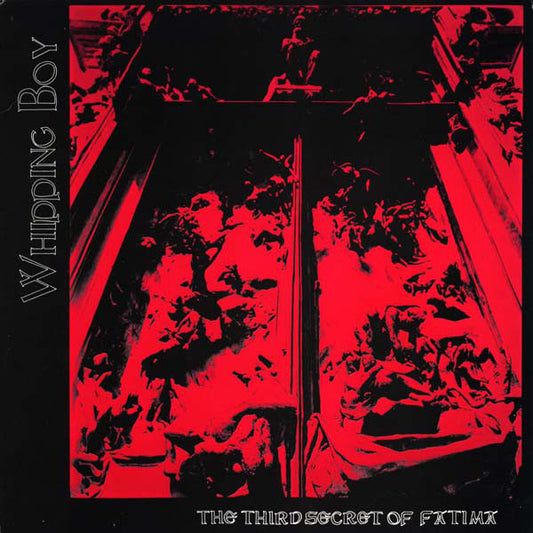 Whipping Boy (2) : The Third Secret Of Fatima (LP,Album)