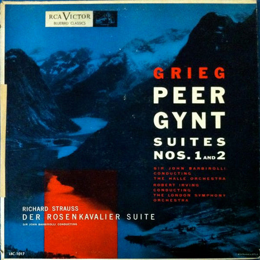 Edvard Grieg / Richard Strauss - Sir John Barbirolli conducting Hallé Orchestra / Robert Irving (2) conducting London Symphony Orchestra : Peer Gynt Suites Nos. 1 And 2 / Der Rosenkavalier Suite (LP,Mono)