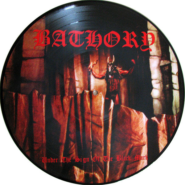 Bathory : Under The Sign Of The Black Mark (LP,Album,Reissue,Picture Disc,Limited Edition)