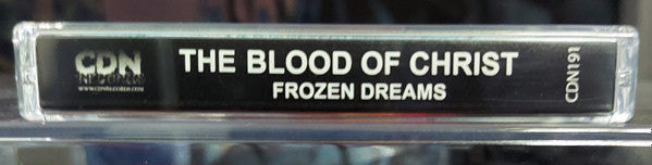 Blood Of Christ (3) : Frozen Dreams (Compilation,Repress)
