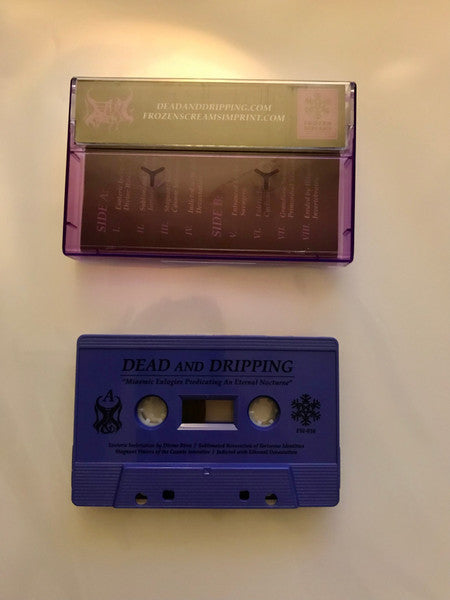 Dead And Dripping : Miasmic Eulogies Predicating An Eternal Nocturne ()