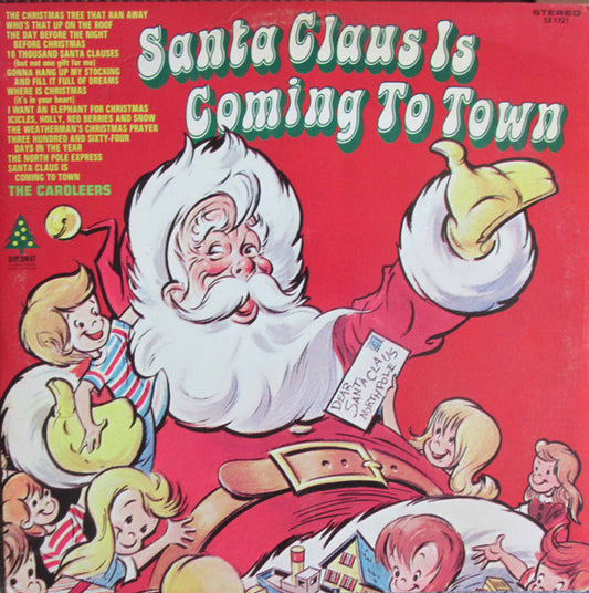 Caroleers, The : Santa Claus Is Coming To Town (LP,Album,Stereo)