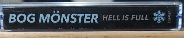 Bog Mönster : Hell Is Full (EP)
