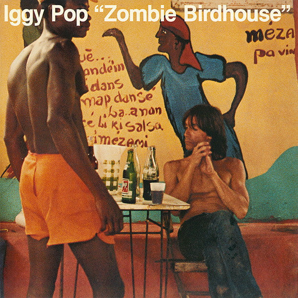 Iggy Pop : Zombie Birdhouse (LP,Album)