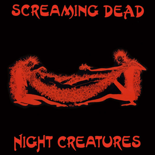 Screaming Dead : Night Creatures (12",45 RPM,Reissue)