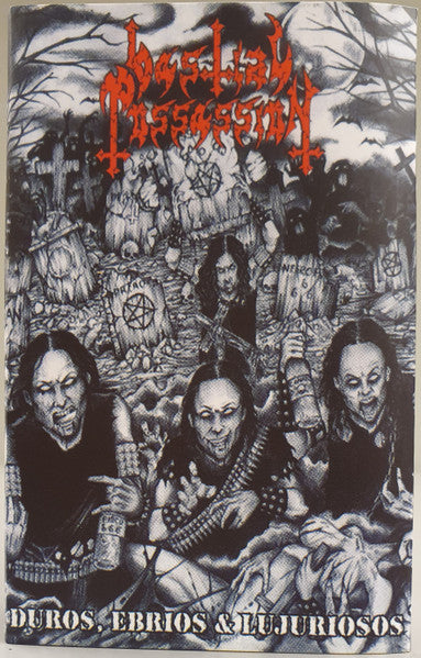 Bestial Possession : Duros, Ebrios & Lujuriosos (Album)