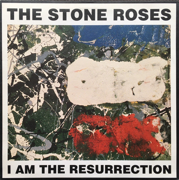 Stone Roses, The : I Am The Resurrection (12",33 ⅓ RPM,Single)