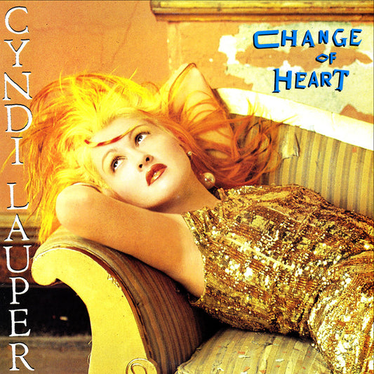 Cyndi Lauper : Change Of Heart (12",33 ⅓ RPM,Single)