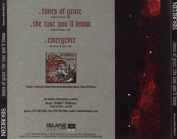 Neurosis : Times Of Grace / The Last You'll Know - Advance Radio Edits #1 (Single,Promo)