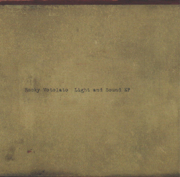 Rocky Votolato : Light And Sound EP (EP)