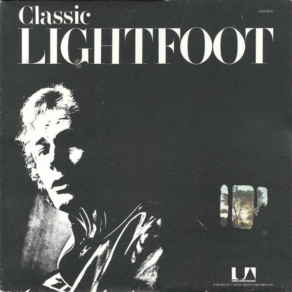 Gordon Lightfoot : Classic Lightfoot (The Best Of Lightfoot / Volume 2) (LP,Compilation)