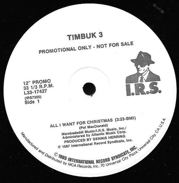 Timbuk 3 : All I Want For Christmas (12",Promo,33 ⅓ RPM)