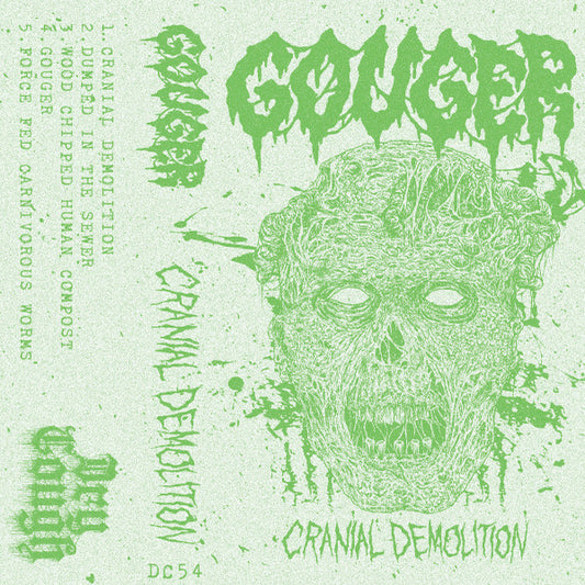 Gouger (2) : Cranial Demolition (EP,Limited Edition,Stereo)