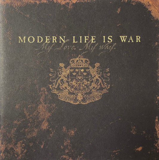Modern Life Is War : My Love. My Way. (Album,Reissue,Remastered)