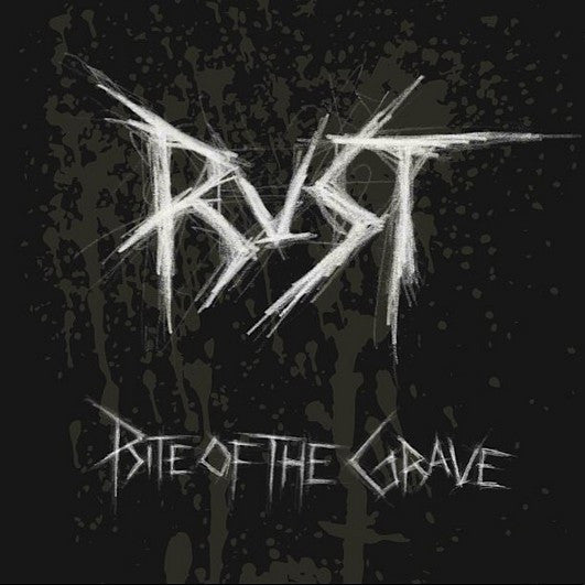 Rust (5) : Rite Of The Grave (10",45 RPM,Limited Edition)